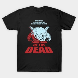 TaunTaun of the Dead T-Shirt